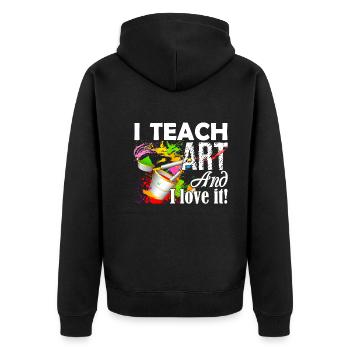 Art Teacher I Teach Art And I Love It - Unisex Premium Organic Zip Hoodie - black - Back - Nico (187cm)