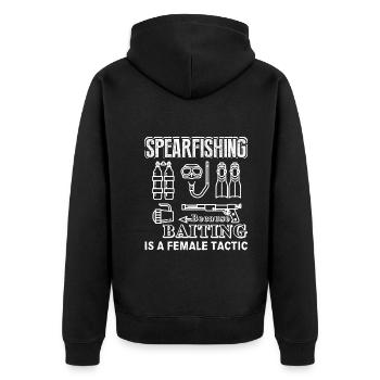 Spearfishing Because Baiting Is A Female Tactic - Unisex Premium Organic Zip Hoodie - black - Back - Nico (187cm)
