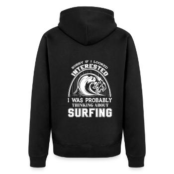 Surfing I Was Probably Thinking About Surfing - Unisex Premium Organic Zip Hoodie - black - Back - Nico (187cm)