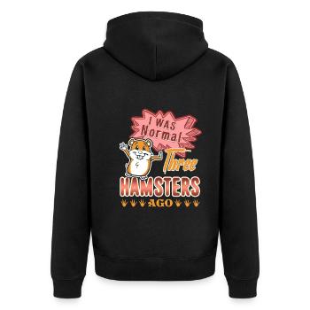 I Was Normal Three Hamsters Ago - Unisex Premium Organic Zip Hoodie - black - Back - Nico (187cm)