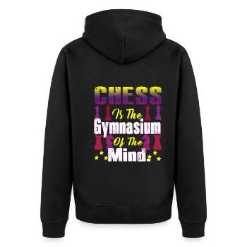 Chess Is The Gymnasium Of The Mind - Unisex Premium Organic Zip Hoodie - black - Back - Nico (187cm)