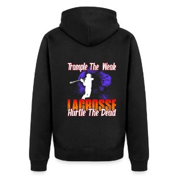 Trample The Weak Lacrosse Hurtle The Dead - Unisex Premium Organic Zip Hoodie - black - Back - Nico (187cm)
