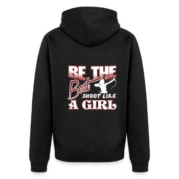 Archery Be The Best Shoot Like A Girl - Unisex Premium Organic Zip Hoodie - black - Back - Nico (187cm)