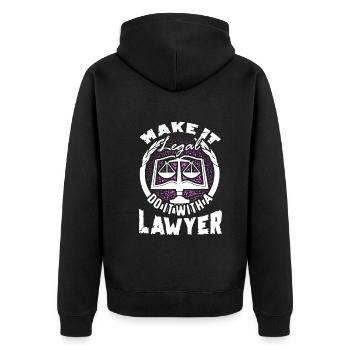 Lawyer Make It Legal - Unisex Premium Organic Zip Hoodie - black - Back - Nico (187cm)