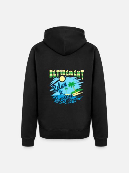 Retirement Relax And Enjoy - Unisex Premium Organic Zip Hoodie - black