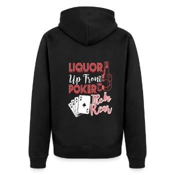 Liquor Up Front Poker In The Rear - Unisex Premium Organic Zip Hoodie - black - Back - Nico (187cm)