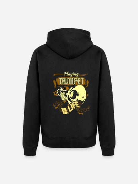 Playing Trumpet Is Life - Unisex Premium Organic Zip Hoodie - black