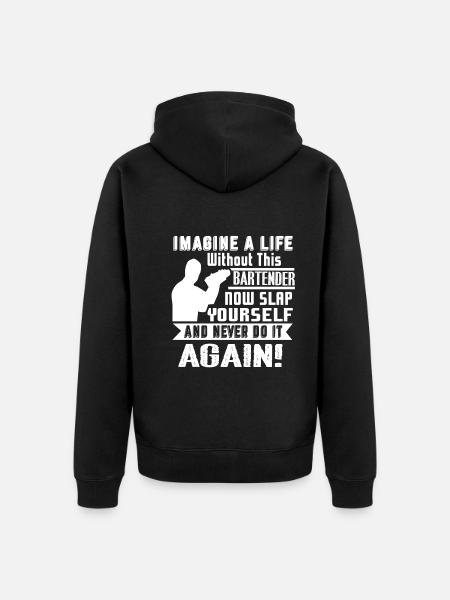 Life Without Bartender - Unisex Premium Organic Zip Hoodie - black
