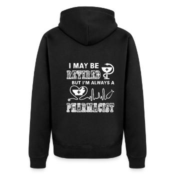 Pharmacist Always A Pharmacist - Unisex Premium Organic Zip Hoodie - black - Back - Nico (187cm)