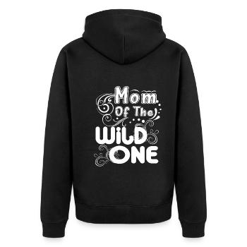 Mother's Day Mom Of The Wild One - Unisex Premium Organic Zip Hoodie - black - Back - Nico (187cm)