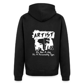Artist Is Not A Job - Unisex Premium Organic Zip Hoodie - black - Back - Nico (187cm)