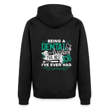 Dental Assistant Dental Assistant Is The Best Job - Unisex Premium Organic Zip Hoodie - black - Back - Nico (187cm)