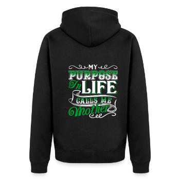 Mother's Day Mother Is My Purpose In Life - Unisex Premium Organic Zip Hoodie - black - Back - Nico (187cm)