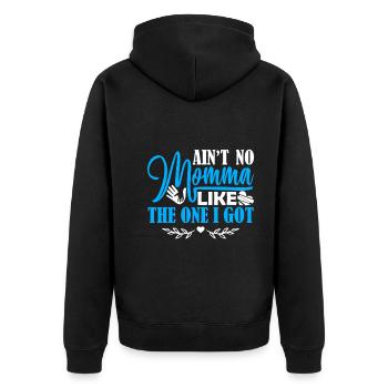 Mother's Day No Momma Like The One I Got - Unisex Premium Organic Zip Hoodie - black - Back - Nico (187cm)