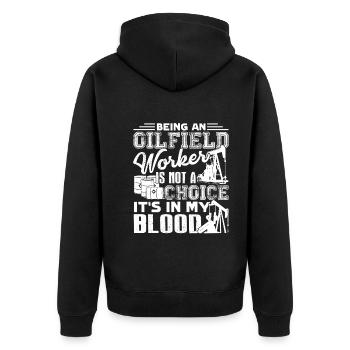 Oilfield Worker Oilfield Worker Is In My Blood - Unisex Premium Organic Zip Hoodie - black - Back - Nico (187cm)