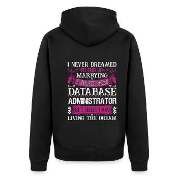 Marry A Database Administrator - Unisex Premium Organic Zip Hoodie - black - Back - Nico (187cm)