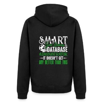Smart Good Looking Database Administrator - Unisex Premium Organic Zip Hoodie - black - Back - Nico (187cm)