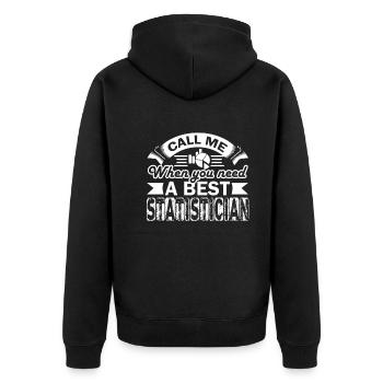 Statistician When You Need Statistician - Unisex Premium Organic Zip Hoodie - black - Back - Nico (187cm)