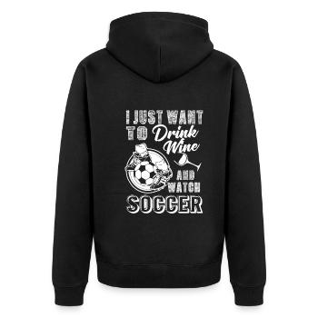Soccer Drink Wine And Watch - Unisex Premium Organic Zip Hoodie - black - Back - Nico (187cm)