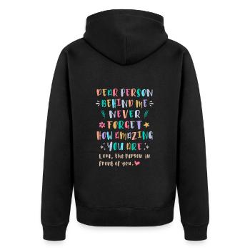 Never Forget How Amazing You Are - Unisex Premium Organic Zip Hoodie - black - Back - Nico (187cm)