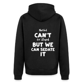 Nurses Can't Fix Stupid But We C... - Unisex Premium Bio Zip Hoodie - Schwarz - Hinten - Nico (187cm)
