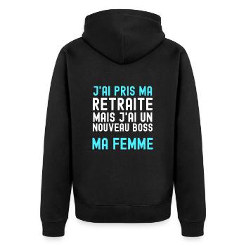 Retraite et femme boss Humour Epouse Patron - Veste à capuche bio Premium Unisexe - noir - Dos - Nico (187cm)