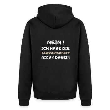 Lehrer Spruch witzig Klassenarbeit Schule Geschenk - Unisex Premium Bio Zip Hoodie - Schwarz - Hinten - Nico (187cm)