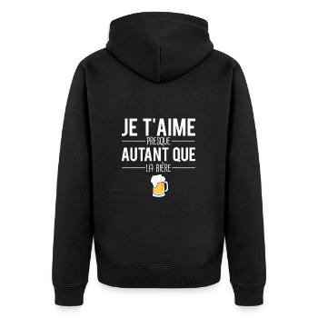 Je t'aime presque autant que la bière pression - Veste à capuche bio Premium Unisexe - noir - Dos - Nico (187cm)