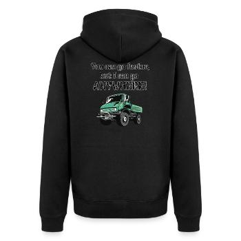 You can go faster, but I can go ANYWHERE! Unimog - Unisex Premium Bio Zip Hoodie - Schwarz - Hinten - Nico (187cm)