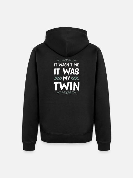 Twins funny saying - Unisex Premium Organic Zip Hoodie - black