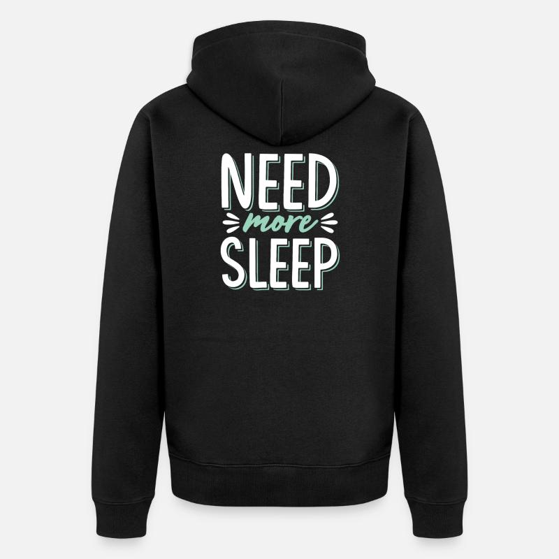 brauche schlaf schlafen - Unisex Premium Bio Zip Hoodie - Schwarz