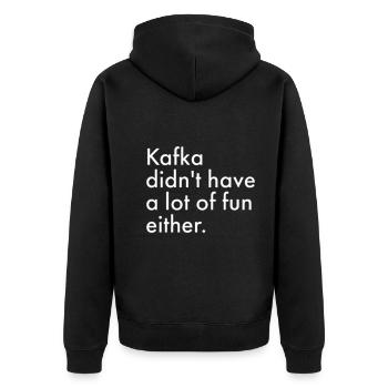 Kafka hatte auch nicht viel Spaß - Unisex Premium Bio Zip Hoodie - Schwarz - Hinten - Nico (187cm)