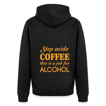 Kaffee Beiseite Treten Ist Ein Job Für Alkohol - Unisex Premium Bio Zip Hoodie - Schwarz - Hinten - Nico (187cm)
