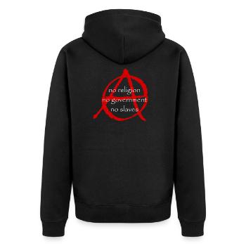Anarchy, no religion, no government, no slaves - Unisex Premium Organic Zip Hoodie - black - Back - Nico (187cm)