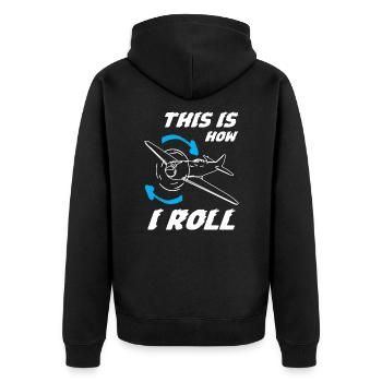 Pilot This is How I Roll - Unisex Premium Organic Zip Hoodie - black - Back - Nico (187cm)
