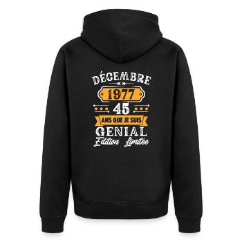 Cadeau D'anniversaire 45 Ans Décembre 1977 Rétro - Veste à capuche bio Premium Unisexe - noir - Dos - Nico (187cm)