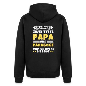 Ich habe 2 Titel Papa und Pädagoge - Unisex Premium Bio Zip Hoodie - Schwarz - Hinten - Nico (187cm)