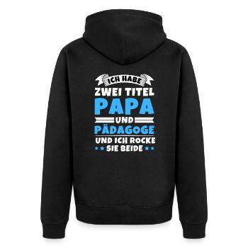 Ich habe 2 Titel Papa und Pädagoge - Unisex Premium Bio Zip Hoodie - Schwarz - Hinten - Nico (187cm)