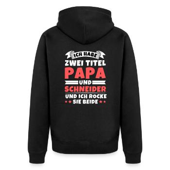 Ich habe 2 Titel Papa und Schneider - Unisex Premium Bio Zip Hoodie - Schwarz - Hinten - Nico (187cm)