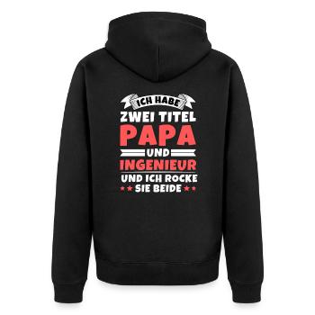 Ich habe 2 Titel Papa und Ingenieur - Unisex Premium Bio Zip Hoodie - Schwarz - Hinten - Nico (187cm)