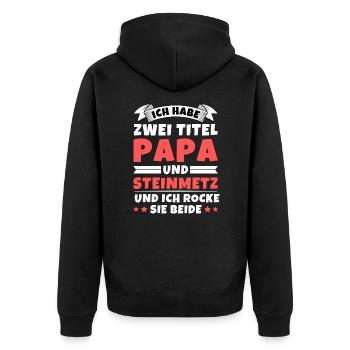 Ich habe 2 Titel Papa und Steinmetz - Unisex Premium Bio Zip Hoodie - Schwarz - Hinten - Nico (187cm)