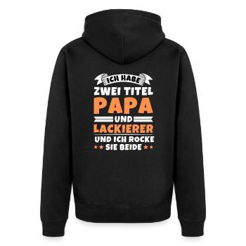 Ich habe 2 Titel Papa und Lackierer - Unisex Premium Bio Zip Hoodie - Schwarz - Hinten - Nico (187cm)