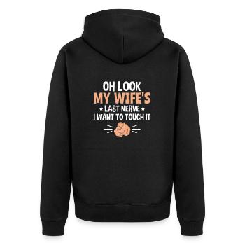 Ehemann: Oh, sieh mir den letzten Nerv meiner Frau an - Unisex Premium Bio Zip Hoodie - Schwarz - Hinten - Nico (187cm)