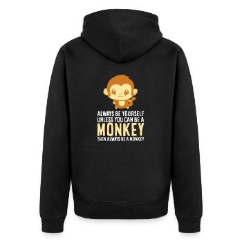 Sei immer du selbst, es sei denn, du kannst ein Affe sein - Unisex Premium Bio Zip Hoodie - Schwarz - Hinten - Nico (187cm)