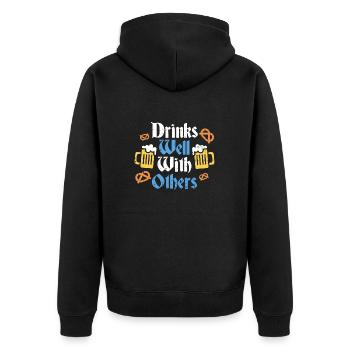 Drinks Well With Others Gift - Unisex Premium Organic Zip Hoodie - black - Back - Nico (187cm)