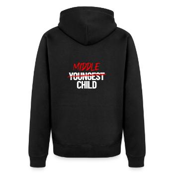 Middle Child Not Youngest Child Funny Sibling - Unisex Premium Organic Zip Hoodie - black - Back - Nico (187cm)