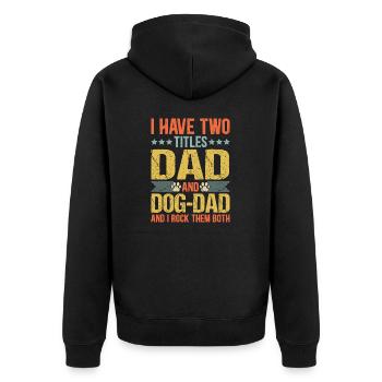 Dog Lover Dad Drôle de chiot Père Citation Fête des pères - Veste à capuche bio Premium Unisexe - noir - Dos - Nico (187cm)