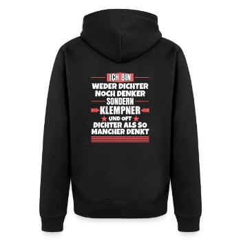 Neither a poet nor a thinker, but a plumber - Unisex Premium Organic Zip Hoodie - black - Back - Nico (187cm)