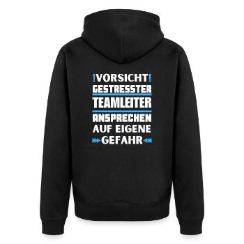 Gestresster Teamleiter nicht ansprechen! - Unisex Premium Bio Zip Hoodie - Schwarz - Hinten - Nico (187cm)