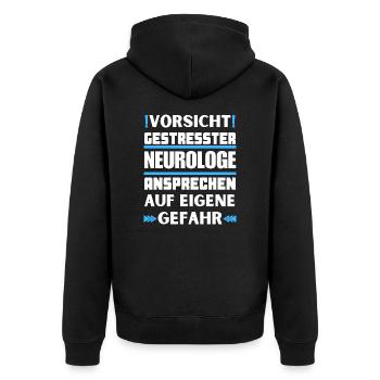 Don't talk to a stressed neurologist! - Unisex Premium Organic Zip Hoodie - black - Back - Nico (187cm)